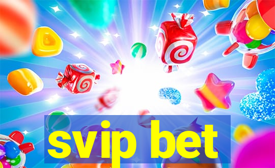 svip bet